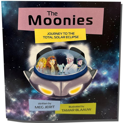 Journey to the total Solar Eclipse Story of the Moonies for Adventure-seeking Space Watchers, Kids & Guide for the 2024 Eclipses Solar Eclipse Book 3Dstereo.com 