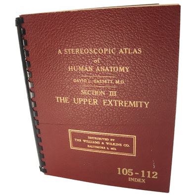 Atlas of the Human Anatomy - The Upper Extremity - by bassett - vintage - 1955 3dstereo 