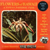 Flowers of Hawaii - View-Master 3 Reel Packet - 1950s Views - Vintage - (PKT-FLOW-HI-S3) Packet 3dstereo 