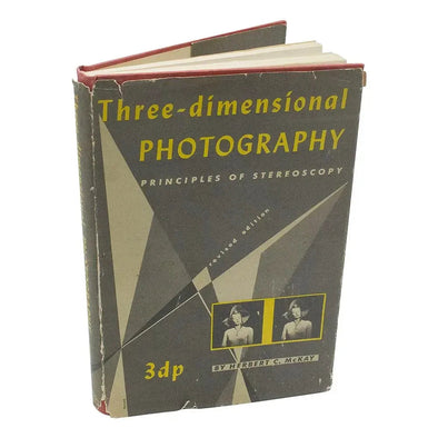 Three-dimensional Photography - by McKay - vintage - 1953 3dstereo 